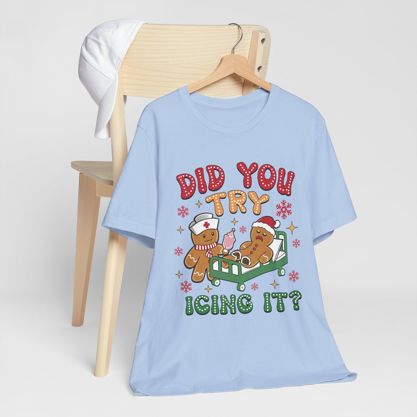 Did You Try Icing It Christmas T-Shirt